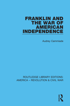 Paperback Franklin and the War of American Independence Book
