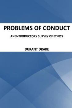 Paperback Problems of Conduct. An Introductory Survey Of Ethics Book