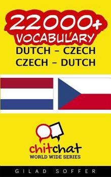 Paperback 22000+ Dutch - Czech Czech - Dutch Vocabulary [Dutch] Book