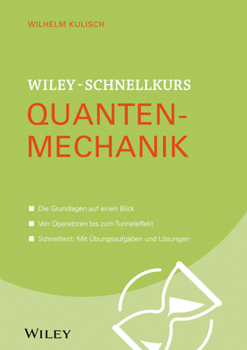 Paperback Wiley-Schnellkurs Quantenmechanik (German Edition) [German] Book