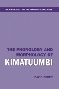 Hardcover The Phonology and Morphology of Kimatuumbi Book