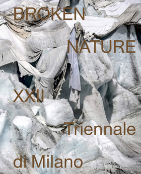 Paperback Broken Nature: Design Takes on Human Survival Book