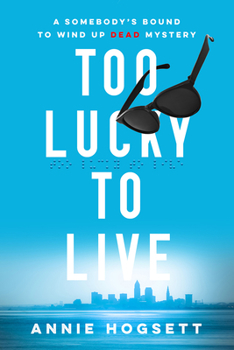 Paperback Too Lucky to Live Book