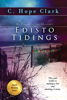 Edisto Tidings - Book #6 of the Edisto Island Mysteries