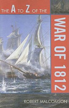 Paperback The A to Z of the War of 1812 Book