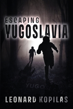 Escaping Yugoslavia