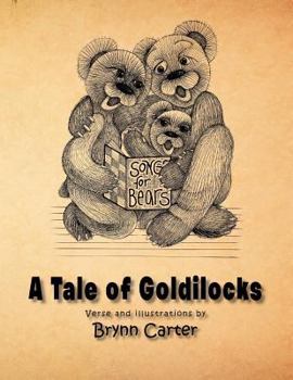 Paperback Songs for Bears - A Tale of Goldilocks Book