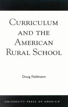 Paperback Curriculum and the American Rural School Book