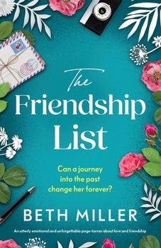 The Friendship List: An utterly emotional and unforgettable page-turner about love and friendship