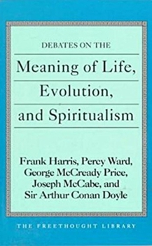 Paperback Debates on the Meaning of Life, Evolution and Spiritualism Book