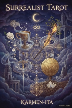 Surrealist Tarot: A 78-Card Journey Through Dreams and Symbols