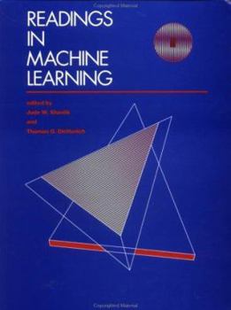 Paperback Readings in Machine Learning (The Morgan Kaufmann Series in Machine Learning) Book