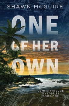 Paperback One of Her Own: A Gemi Kittredge Mystery, Book 1 Book