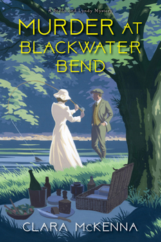 Murder at Blackwater Bend - Book #2 of the Stella and Lyndy Mystery
