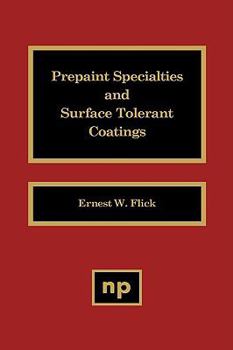 Hardcover Prepaint Specialties and Surface Tolerant Coatings Book