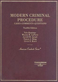 Hardcover Modern Criminal Procedure: Cases, Comments and Questions Book