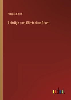 Paperback Beiträge zum Römischen Recht [German] Book