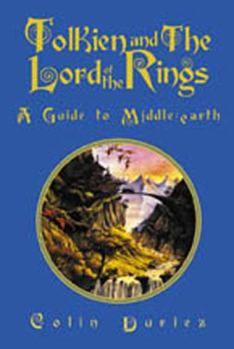 Paperback Tolkien and the Lord of the Rings: A Guide to Middle-Earth Book