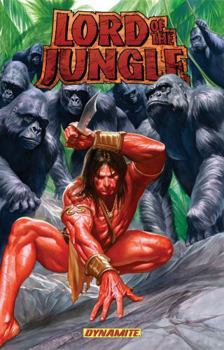 Lord of the Jungle Volume 1 - Book #1 of the Dynamite's Tarzan