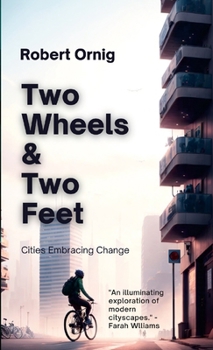 Paperback Two Wheels & Two Feet Book