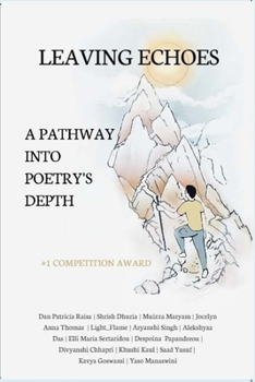 Paperback Leaving Echoes: A Pathway into Poetry's Depths Book