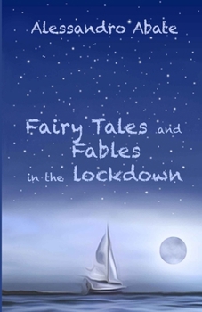 Paperback Fairy Tales and Fables in the lockdown Book