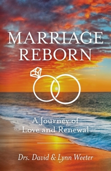 Paperback Marriage Reborn: A Journey of Love and Renewal Book