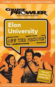 Paperback Elon University: Off the Record - College Prowler Book