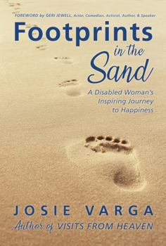 Paperback Footprints In The Sand: A Disabled Woman's Inspiring Journey to Happiness Book