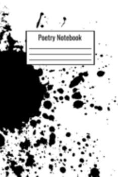 Paperback Poetry Notebook: Poetry Diary For Kids Teens Adults Couples To Write Down Poetry Quotes Book