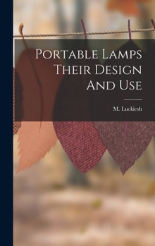 Hardcover Portable Lamps Their Design And Use Book