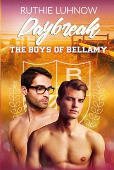 Daybreak - Book #2 of the Boys of Bellamy