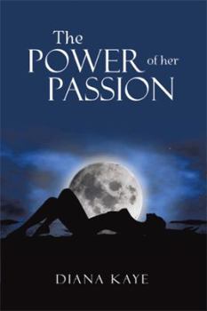 The Power of Her Passion
