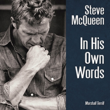 Hardcover Steve McQueen: In His Own Words Book