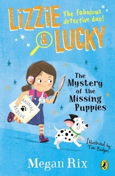 Paperback Lizzie and Lucky: The Mystery of the Missing Puppies Book