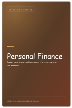 Paperback Financial Basics: Learn it in a Weekend Book