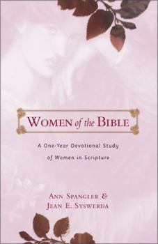 Hardcover Women of the Bible: A One-Year Devotional Study of Women in Scripture Book