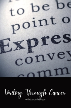 Paperback Writing Through Cancer Book