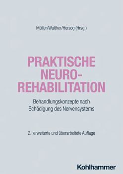 Paperback Praktische Neurorehabilitation: Behandlungskonzepte Nach Schadigung Des Nervensystems [German] Book