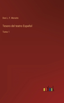 Hardcover Tesoro del teatro Español: Tomo 1 [Spanish] Book