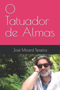 O Tatuador de Almas (Portuguese Edition)