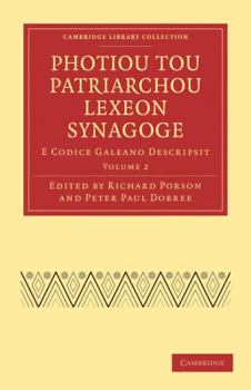 Paperback Photiou Tou Patriarchou Lexeon Synagoge - Volume 2 Book