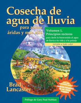 Paperback Cosecha de Agua de Lluvia Para Zonas Áridas Y Más Allá [Spanish] Book