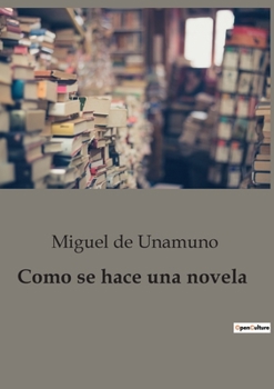 Paperback Como se hace una novela [Spanish] Book