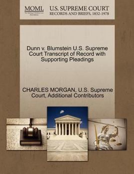 Paperback Dunn V. Blumstein U.S. Supreme Court Transcript of Record with Supporting Pleadings Book