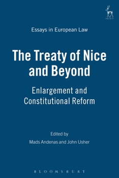 Hardcover The Treaty of Nice and Beyond: Enlargement and Constitutional Reform Book
