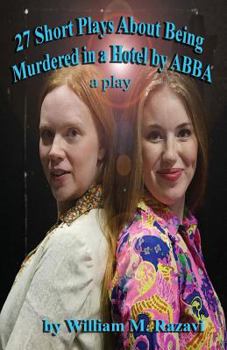 Paperback 27 Short Plays about Being Murdered in a Hotel by Abba: A Play Book