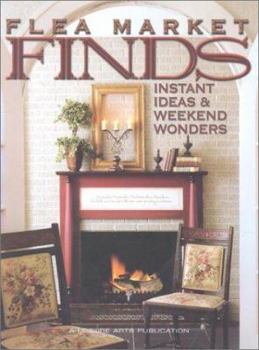 Paperback Flea Market Finds: Instant Ideas & Weekend Wonders Book