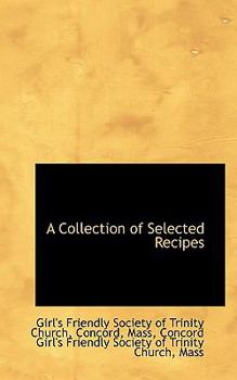 Paperback A Collection of Selected Recipes Book