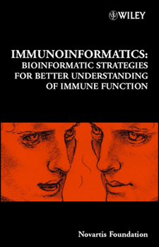 Hardcover Immunoinformatics: Bioinformatic Strategies for Better Understanding of Immune Function Book